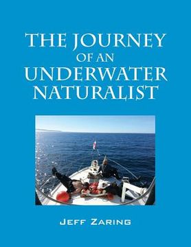 portada The Journey of an Underwater Naturalist (en Inglés)