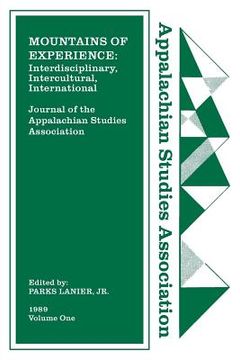 portada Journal of the Appalachian Studies Association: Mountains of Experience: Interdisciplinary, Intercultural, International (en Inglés)