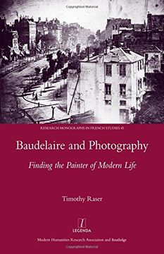 portada Baudelaire and Photography: Finding the Painter of Modern Life (en Inglés)