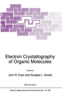 portada Electron Crystallography of Organic Molecules