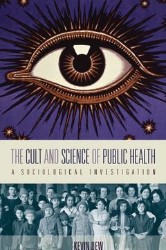 portada the cult and science of public health