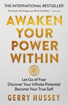 portada Awaken Your Power Within: Let Go of Fear. Discover Your Infinite Potential. Become Your True Self. (in English)