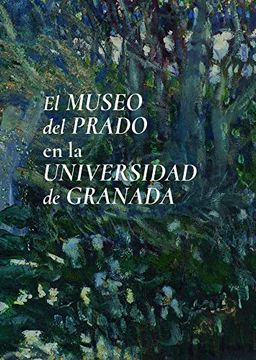 portada El Museo del Prado en la Universidad de Granada
