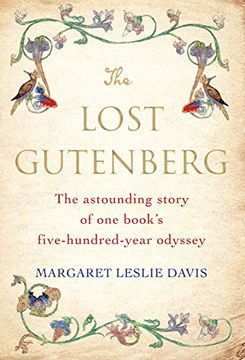 portada The Lost Gutenberg: The Astounding Story of one Book's Five-Hundred-Year Odyssey (in English)
