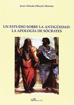 portada Un Estudio Sobre la Antiguedad: La Apologia de Socrates (in Spanish)