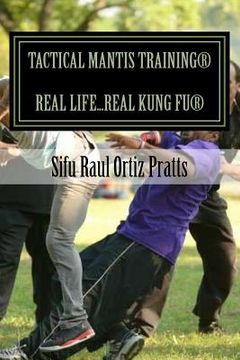 portada Tactical Mantis Training: Street Self-Defense Applications (en Inglés)