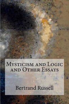 portada Mysticism and Logic and Other Essays (in English)