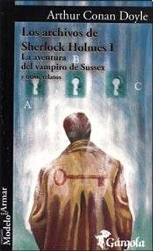 portada Archivos de Sherlock Holmes i la Aventura del Vampiro d e Sussex y Otros Relatos (Modelo pa (in Spanish)