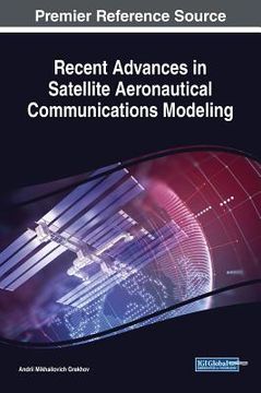 portada Recent Advances in Satellite Aeronautical Communications Modeling (in English)
