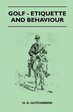 portada golf - etiquette and behaviour (en Inglés)