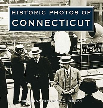 portada Historic Photos of Connecticut (in English)