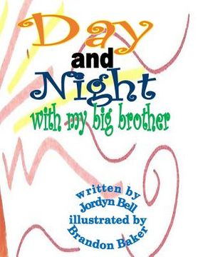 portada Day and Night With My Big Brother (en Inglés)