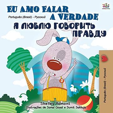 portada I Love to Tell the Truth (Portuguese Russian Bilingual Book - Brazilian) (Portuguese Russian Bilingual Collection) (in Portuguese)