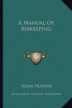 portada a manual of beekeeping (en Inglés)