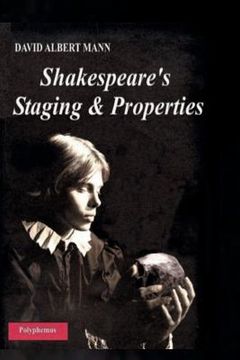 portada Shakespeare's Staging and Properties (en Inglés)