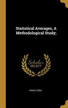 portada Statistical Averages, A Methodological Study; (in English)