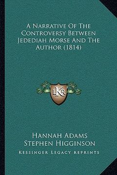 portada a narrative of the controversy between jedediah morse and the author (1814) (in English)