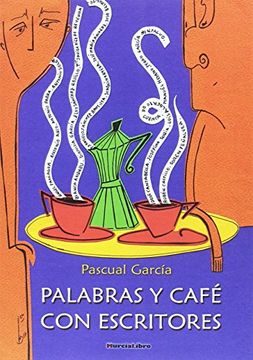 portada Palabras y Café con Escritores (in Spanish)