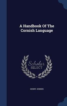 portada A Handbook Of The Cornish Language