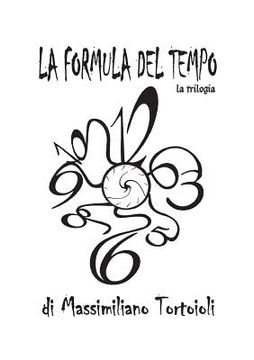 portada La Formula del Tempo la trilogia (in Italian)