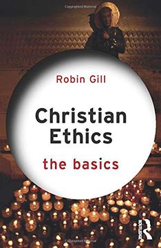 portada Christian Ethics: The Basics (en Inglés)