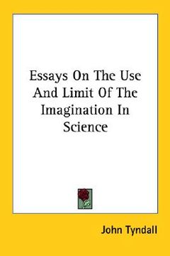 portada essays on the use and limit of the imagination in science (in English)
