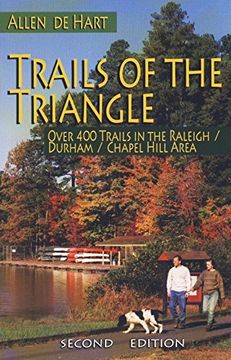 portada Trails of the Triangle: Over 400 Trails in the Raleigh 