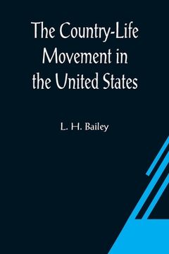 portada The Country-Life Movement in the United States