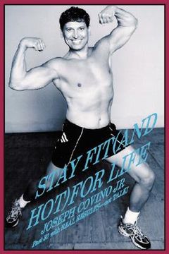 portada stay fit (and hot) for life (en Inglés)