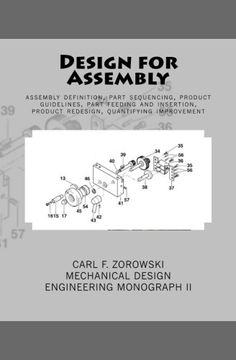 portada Design for Assembly: assembly definition, part sequencing, product guidelines, part feeding and insertion, product redesign process, quantifying assembly improvement