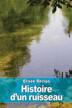 portada Histoire d'un ruisseau (en Francés)