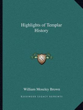 portada highlights of templar history (in English)