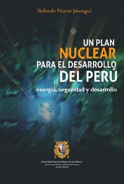 portada Un plan nuclear para el desarrollo del Perú