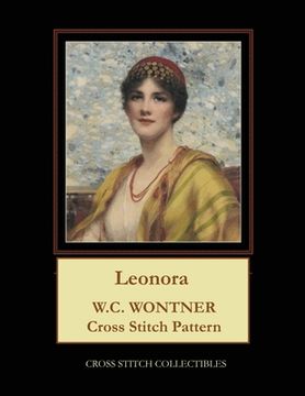 portada Leonora: W.C. Wontner Cross Stitch Pattern (en Inglés)