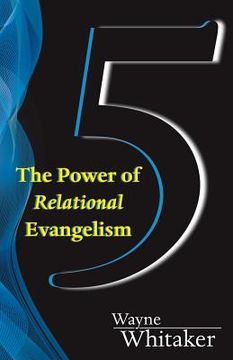 portada 5: The Power of Relational Evangelism (en Inglés)