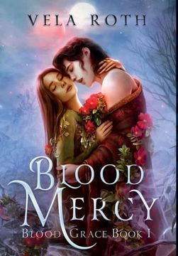 portada Blood Mercy: A Fantasy Romance (1) (Blood Grace) (in English)
