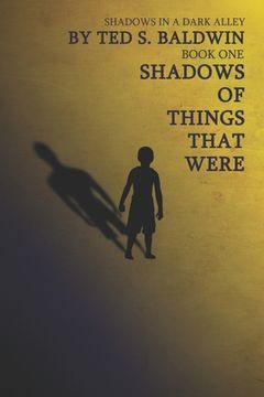 portada Shadows of Things That Were (in English)