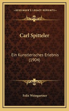portada Carl Spitteler: Ein Kunstlerisches Erlebnis (1904) (in German)
