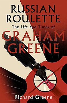portada Russian Roulette: 'A Brilliant new Life of Graham Greene'- Evening Standard 