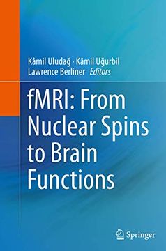 portada Fmri: From Nuclear Spins to Brain Functions (Biological Magnetic Resonance, 30) (en Inglés)