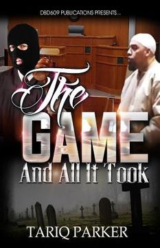 portada The Game And All It Took (in English)