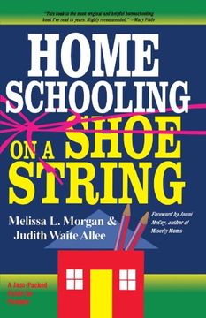 portada Homeschooling on a Shoestring: A Jam-Packed Guide (en Inglés)