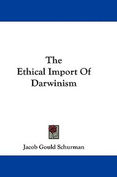 portada the ethical import of darwinism (en Inglés)