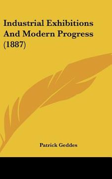 portada industrial exhibitions and modern progress (1887) (in English)
