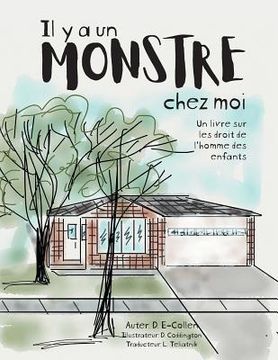 portada Il y a un Monstre chez moi: Un livre sur les droit de l'homme des enfants (in French)