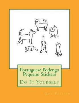 portada Portuguese Podengo Pequeno Stickers: Do It Yourself (in English)