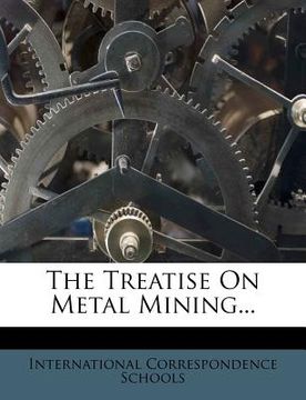 portada the treatise on metal mining...