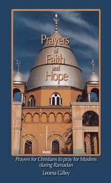 portada Prayers of Faith and Hope: Prayers for Christians to pray for Muslims during Ramadan (in English)