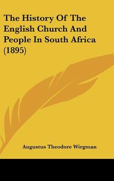 portada the history of the english church and people in south africa (1895) (en Inglés)