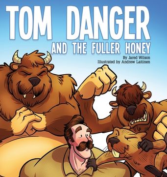 portada Tom Danger and the Fuller Honey (en Inglés)